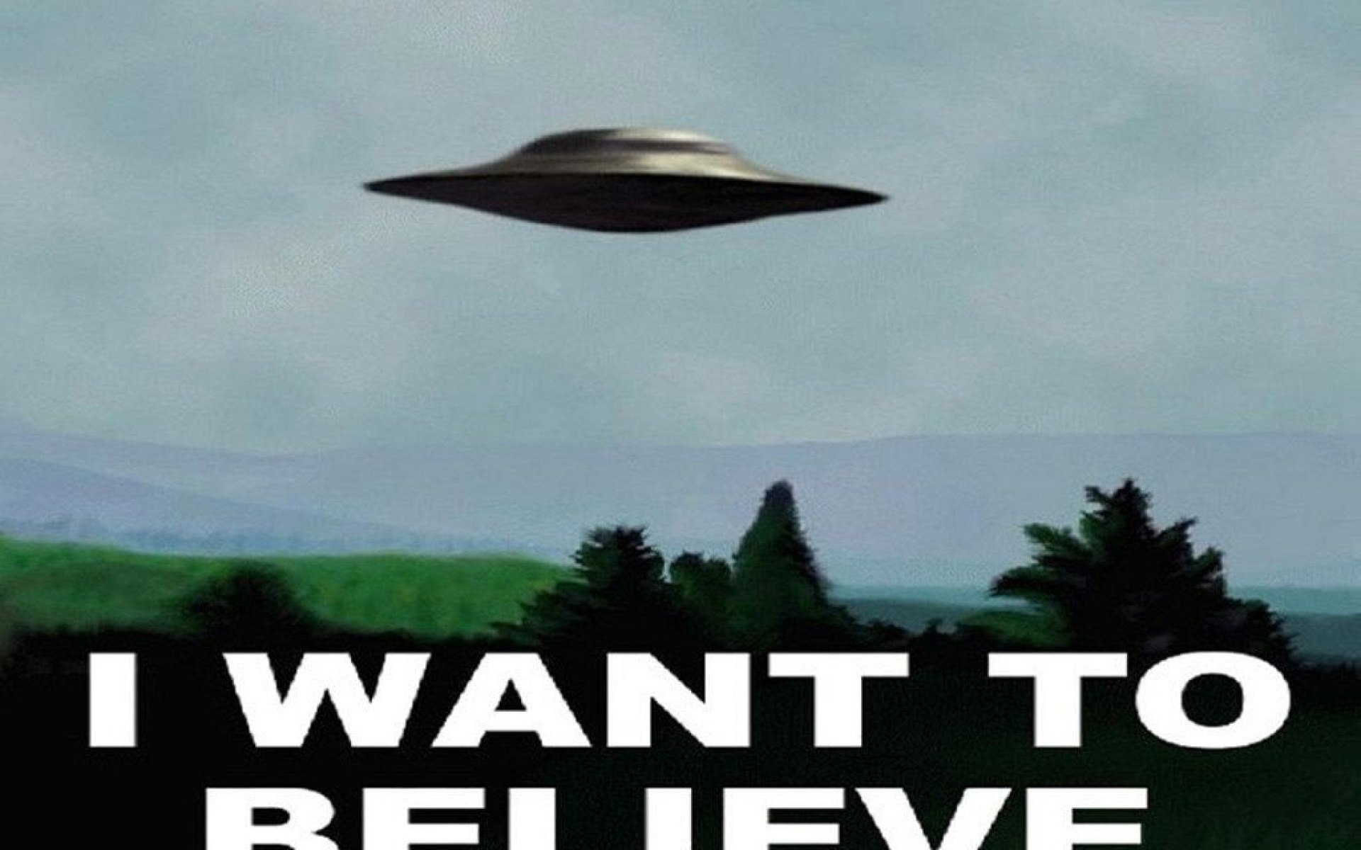 I want a new one. I want to believe Постер Малдера. I want to believe секретные материалы. Плакат секретные материалы i want to believe. I want to believe утопия шоу.